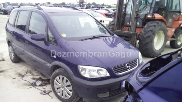 Dezmembrari auto Opel Zafira (1999-2005) - poza 4