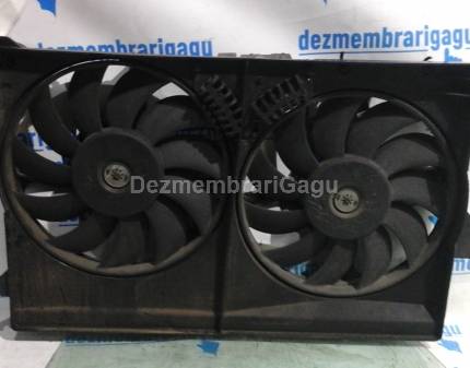 Electroventilator Opel Vectra C (2002-), 2.2 Benzina, 108 KW, caroserie Hatchback