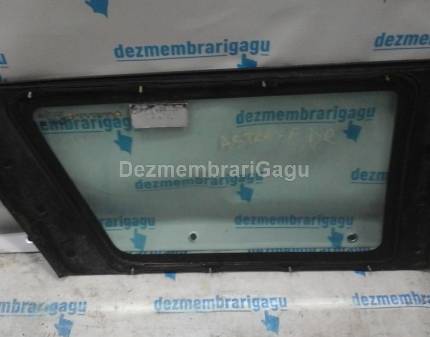 Geam caroserie dreapta Opel Astra F (1991-2001)