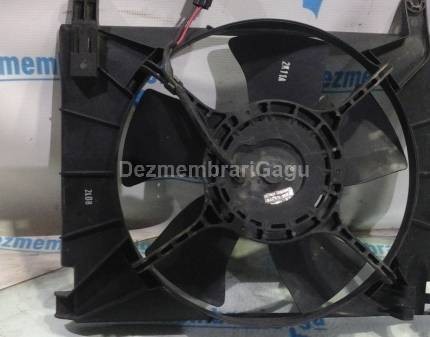 Electroventilator Chevrolet Aveo, 1.2 Benzina, caroserie Hatchback