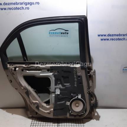 Usa stanga spate portiera stg Rover 75 Benzina, caroserie Berlina