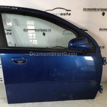 Usa dreapta fata portiera dr Chevrolet Kalos