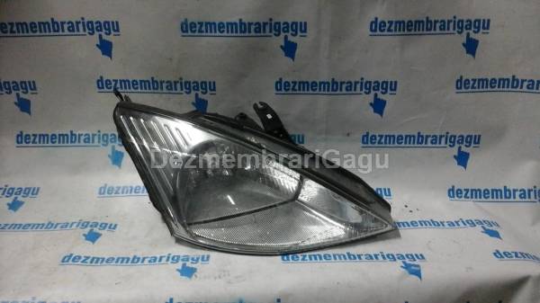 De vanzare far dreapta FORD FOCUS I (1998-2004)