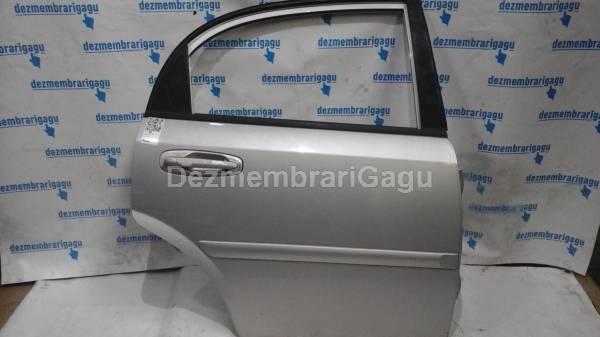 Vand usa dreapta spate portiera dr CHEVROLET LACETTI din dezmembrari