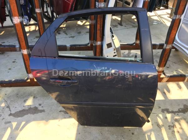 De vanzare usa dreapta spate portiera dr OPEL VECTRA C (2002-) second hand